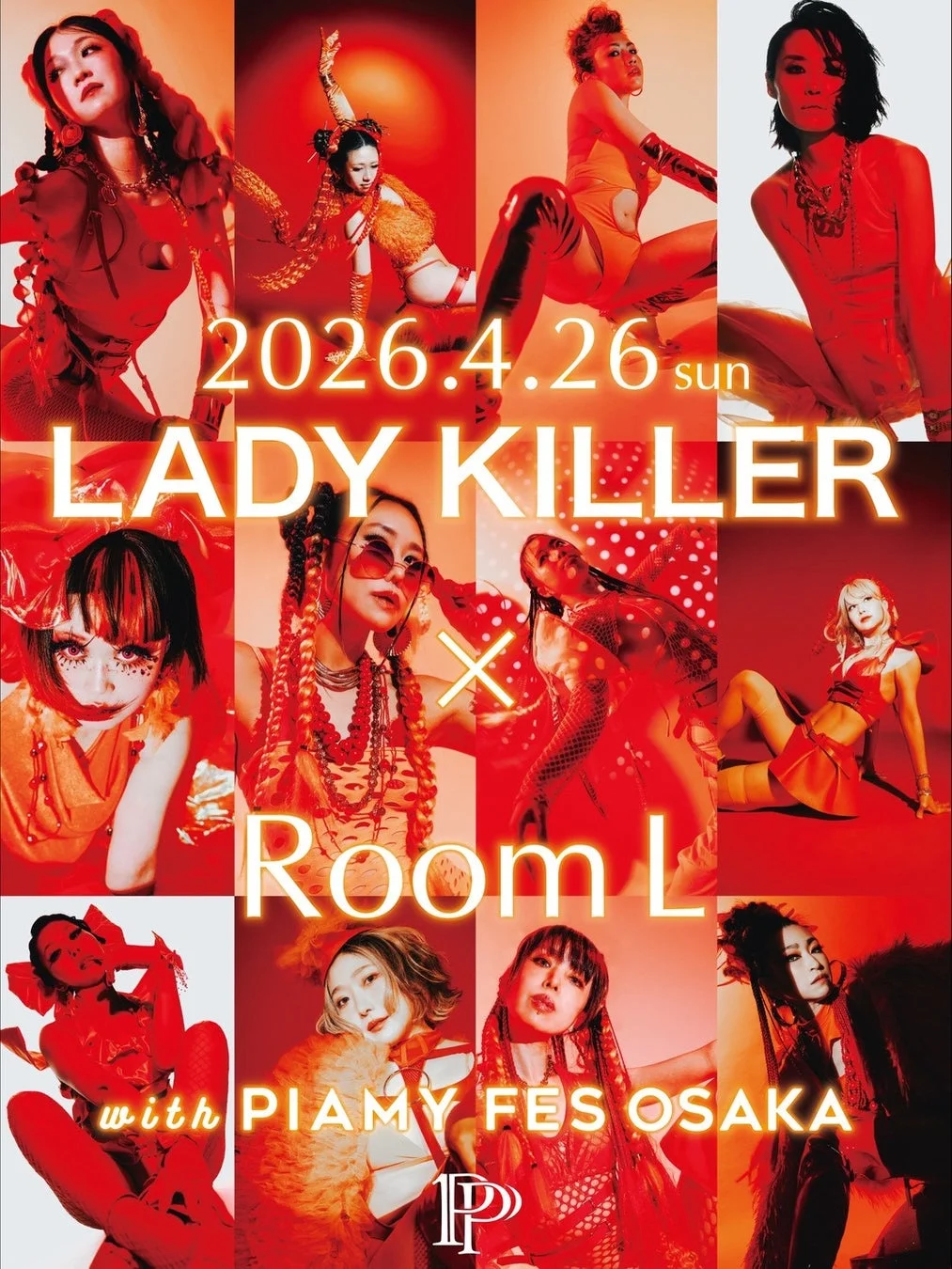 LADY KILLER X Room L with PIAMY FES OSAKA